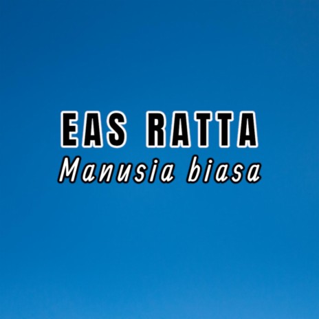 Manusia Biasa | Boomplay Music