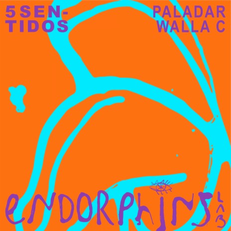 5 Sentidos: Paladar ft. Endorphins Lab | Boomplay Music
