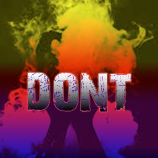 Dont