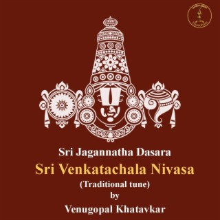 Sri Venkatachala Nivasa lyrics | Boomplay Music