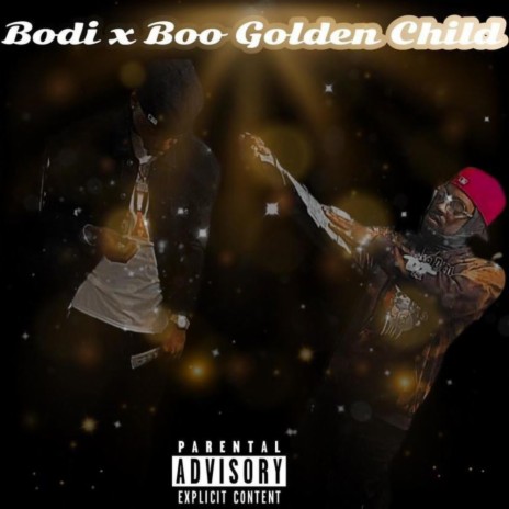 Golden Childs (UnMastered) ft. BooBada$$ | Boomplay Music