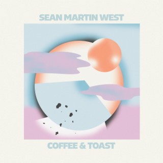 Coffee & Toast lyrics | Boomplay Music