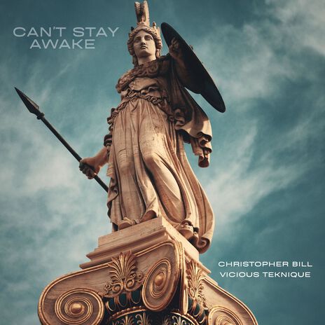 Can't Stay Awake ft. Christopher Bill | Boomplay Music