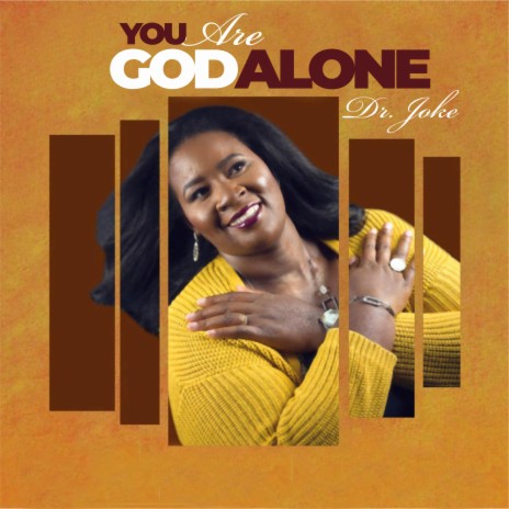 You are God alone | Boomplay Music