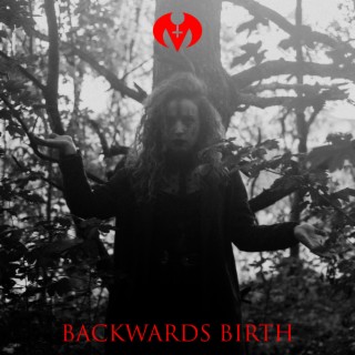 Backwards Birth