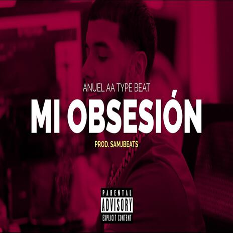 Mi Obsesión (Reggaeton Type Beat) | Boomplay Music