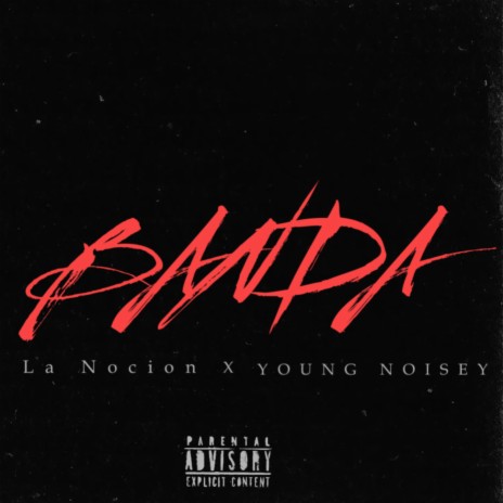 BANDA ft. Young Noisey | Boomplay Music