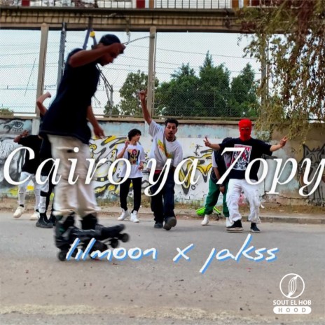 Cairo Ya 7opy ft. Jakss | Boomplay Music