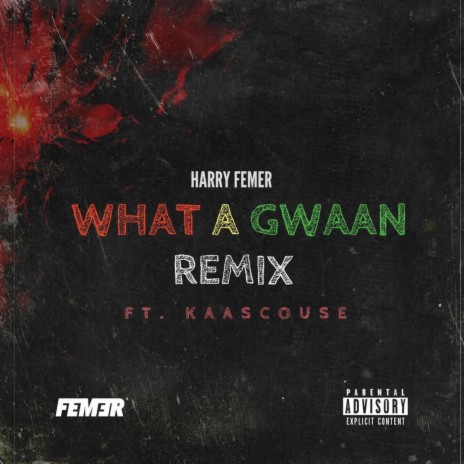 What A Gwaan (Remix) ft. Kaascouse | Boomplay Music