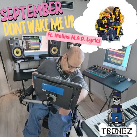 September (Don't Wake Me Up) ft. Melina M.A.D. Lyrics | Boomplay Music