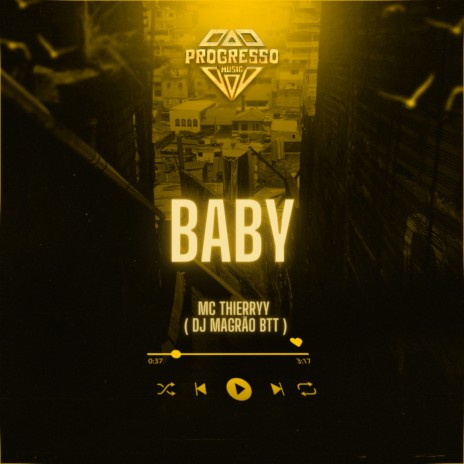 Baby ft. DJ Magrão do Btt & Progresso Funk | Boomplay Music