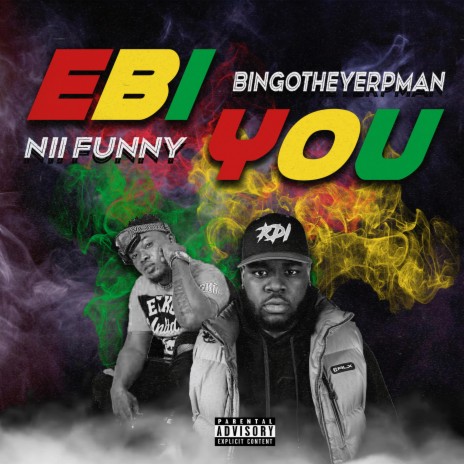 Ebi You ft. Nii Funny | Boomplay Music