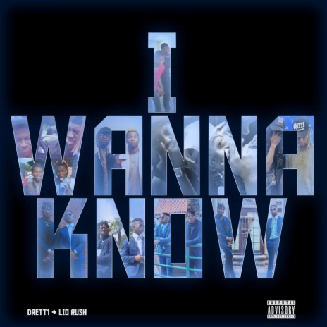 I wanna know ft. DRETT1 | Boomplay Music