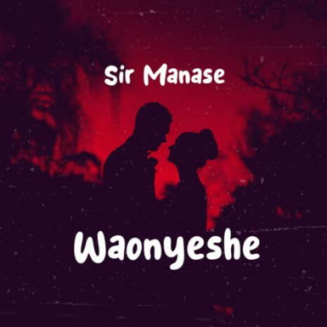 Waonyeshe. | Boomplay Music