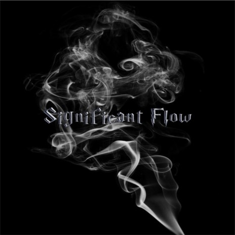 Significant Flow | Boomplay Music