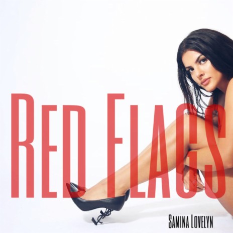 Red Flags (about me) | Boomplay Music