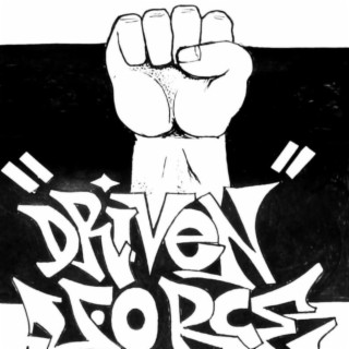 Driven Force