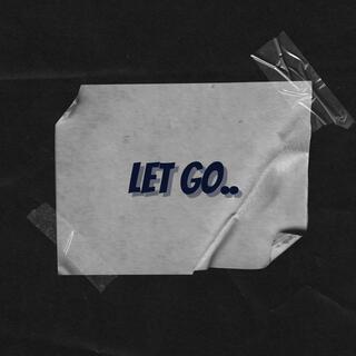 Let Go