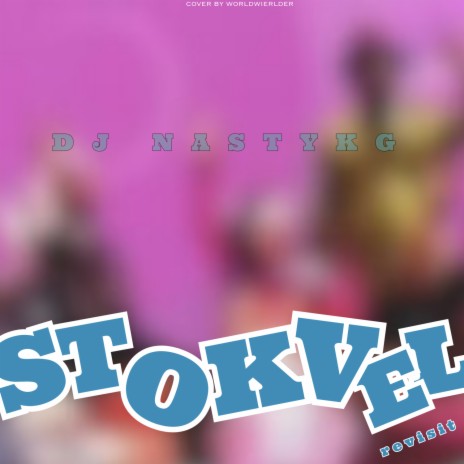 STOKVEL (Revisits) | Boomplay Music