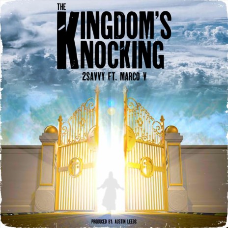 The Kingdom's Knocking (feat. Marco V) | Boomplay Music