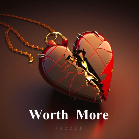 Worth More | Boomplay Music