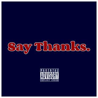 Say Thanks.