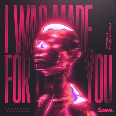 I Was Made For Lovin' You ft. The High | Boomplay Music