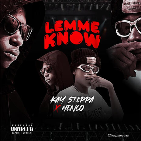 Let me know ft. Hencho | Boomplay Music