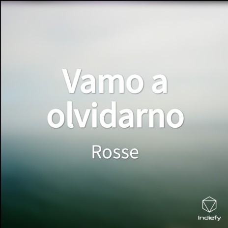 Vamo a olvidarno | Boomplay Music