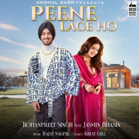 Peene Lage Ho | Boomplay Music