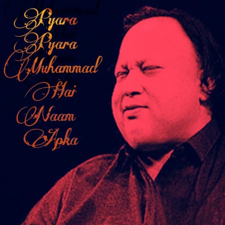 Pyara Pyara Muhammad Hai Naam Apka (Complete)