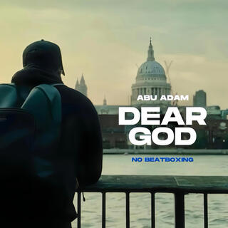 Dear god (No Beatbox)