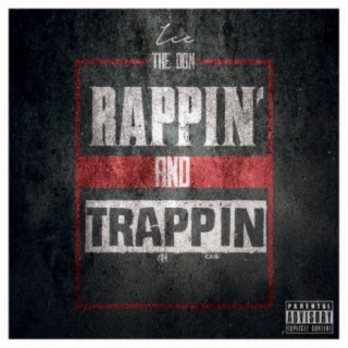 Rappin' & Trappin'