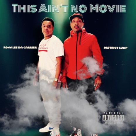 THIS AINT NO MOVIE ft. DISTRICT LUMP