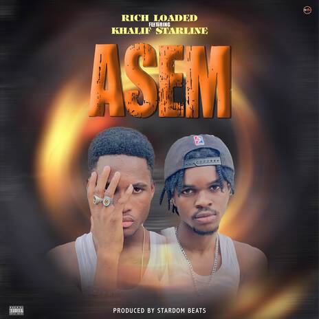 Asem ft. Khalif Starline | Boomplay Music