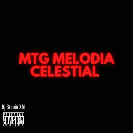 Mtg Melodia Celestial | Boomplay Music