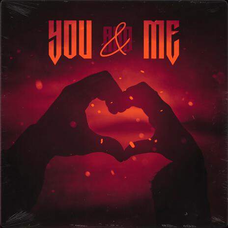 You & Me (Special Version) | Boomplay Music