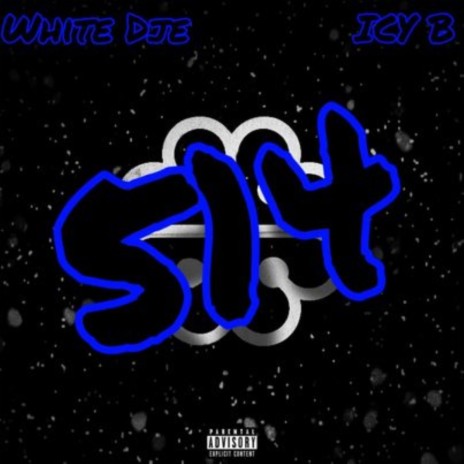 514 ft. White Dje | Boomplay Music