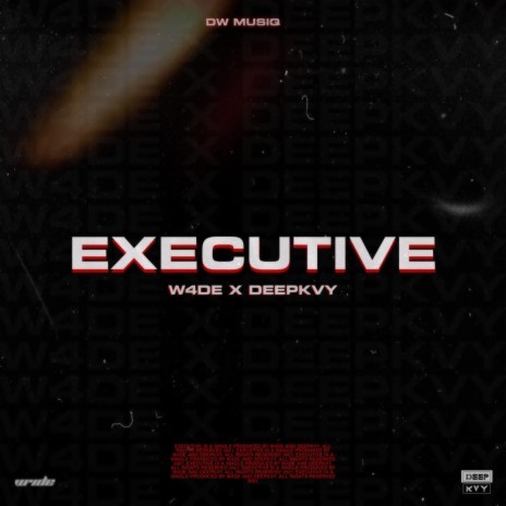 Executive ft. Deep Kvy | Boomplay Music