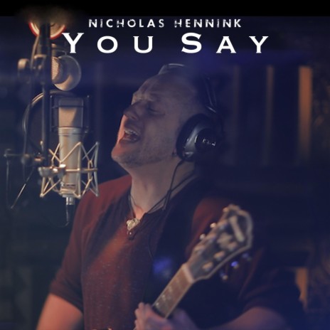 You Say | Boomplay Music