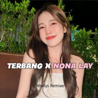 Terbang X Nona Lay