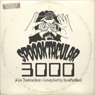 Spoooktacular 3000