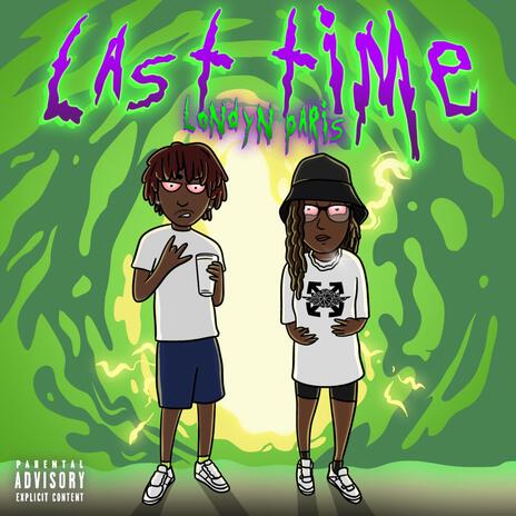 LAST TIME | Boomplay Music