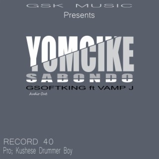 YOMCIKE SABONDO (ENJOY YOUR LIFE) (feat. VAMP J)