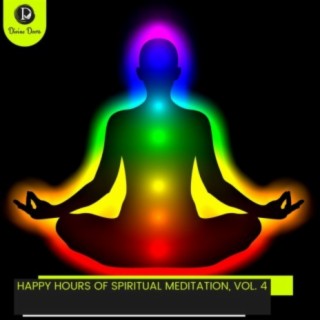 Happy Hours of Spiritual Meditation, Vol. 4