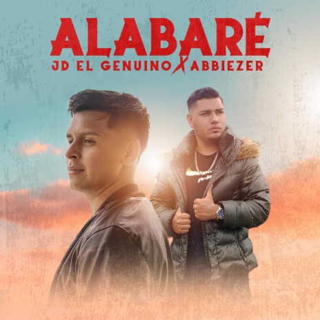 Alabaré - Jd el Genuino X Abbiezer | Boomplay Music