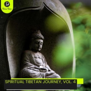 Spiritual Tibetan Journey, Vol. 4