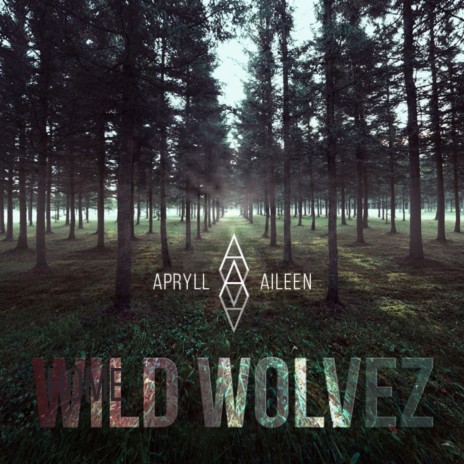 Wild Wolvez | Boomplay Music