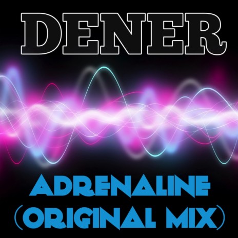 Adrenaline (Original Mix) (Original Mix) | Boomplay Music