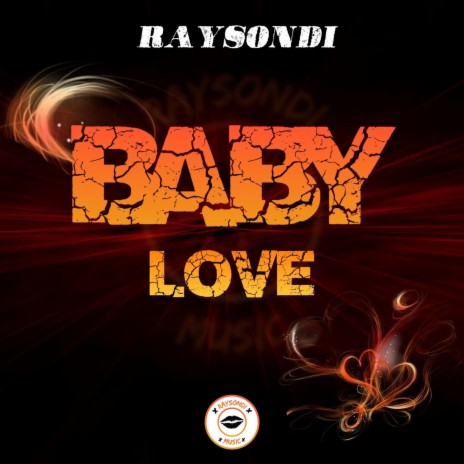 BABY LOVE | Boomplay Music